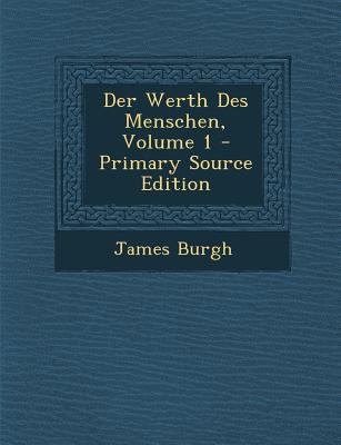 Der Werth Des Menschen, Volume 1 [German] 1287791875 Book Cover