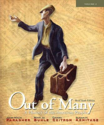 Out of Many: Brief, Volume 2: A History of the ... 0205010628 Book Cover