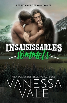 Insaisissables sommets: Grands caractères [French] [Large Print] 1795916222 Book Cover