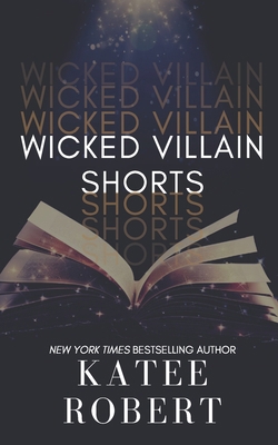 Wicked Villain Shorts 1951329260 Book Cover