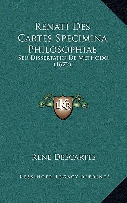 Renati Des Cartes Specimina Philosophiae: Seu D... [Latin] 1166236242 Book Cover
