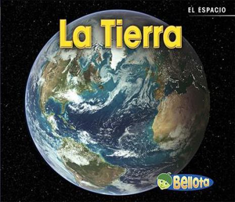 La Tierra [Spanish] 1432935054 Book Cover