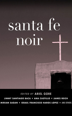 Santa Fe Noir 1713600455 Book Cover