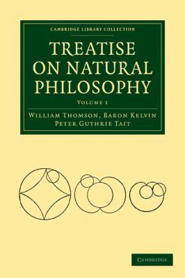 Treatise on Natural Philosophy 2 Volume Paperba... 1108005373 Book Cover