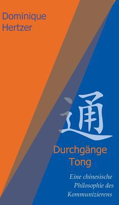 Durchgänge - Tong [German] 3748237111 Book Cover