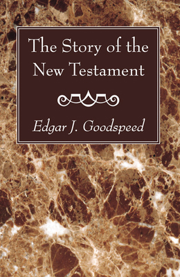 The Story of the New Testament 1608995429 Book Cover