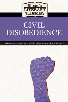 Bloom's Literary Themes: Civil Disobedience 1604134399 Book Cover