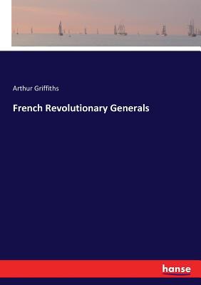 French Revolutionary Generals 333722749X Book Cover