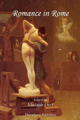 Romance in Rome Selections from Catullus, Tibul... 1478256435 Book Cover