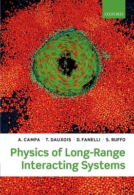 Physics of Long-Range Interacting Systems 0199581932 Book Cover