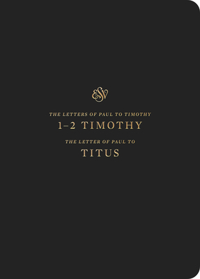 ESV Scripture Journal: 1-2 Timothy and Titus (P... 1433562383 Book Cover