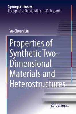 Properties of Synthetic Two-Dimensional Materia... 3030003310 Book Cover