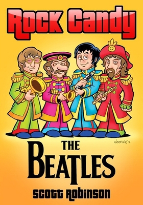 Rock Candy: The Beatles 1496021959 Book Cover