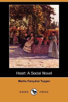 Heart: A Social Novel (Dodo Press) 1406564788 Book Cover