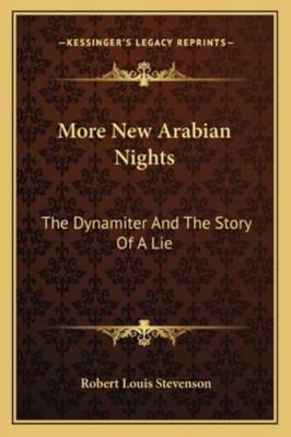More New Arabian Nights: The Dynamiter And The ... 1162776145 Book Cover