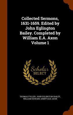 Collected Sermons, 1631-1659. Edited by John Eg... 1345712839 Book Cover