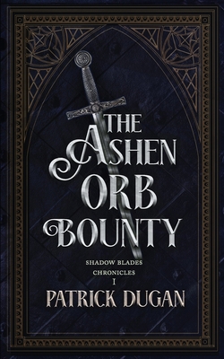 The Ashen Orb Bounty 1960644084 Book Cover