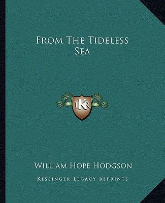 From The Tideless Sea 1162663979 Book Cover