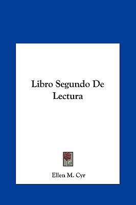 Libro Segundo de Lectura [Spanish] 1161439463 Book Cover