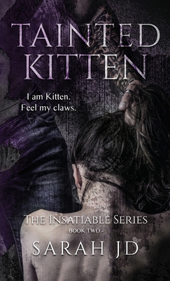 Tainted Kitten: A Dark Reverse Harem Romance 0975631276 Book Cover