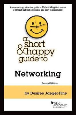 A Short & Happy Guide to Networking 1636592880 Book Cover
