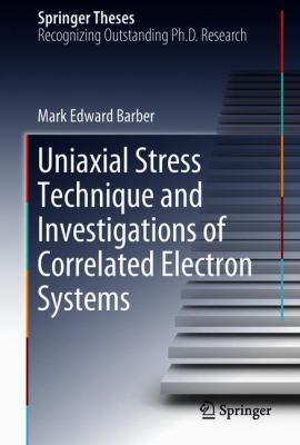 Uniaxial Stress Technique and Investigations of... 3319939726 Book Cover