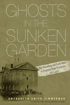 Ghosts in the Sunken Garden: The Founding and E... 1942005466 Book Cover