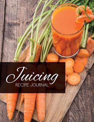 Juicing Recipe Journal 1633837912 Book Cover