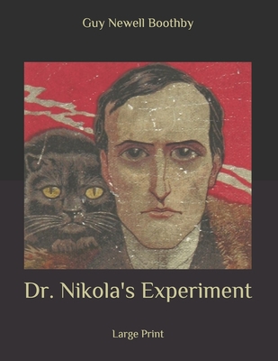 Dr. Nikola's Experiment: Large Print B089TWR1MH Book Cover