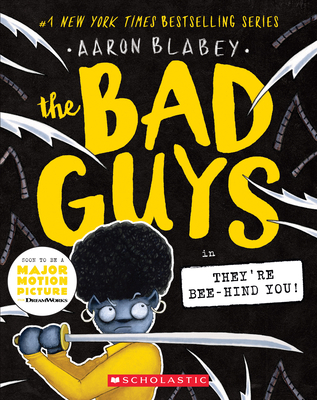 The Bad Guys in They're Bee-Hind You! (the Bad ... 1338329545 Book Cover