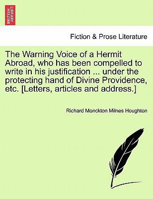 The Warning Voice of a Hermit Abroad, Who Has B... 1241165300 Book Cover