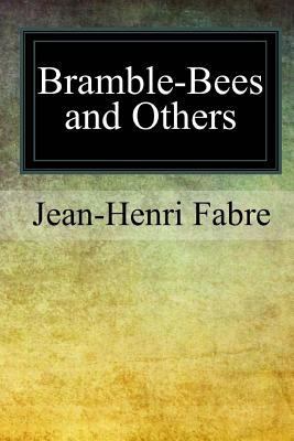 Bramble-Bees and Others 1977898238 Book Cover