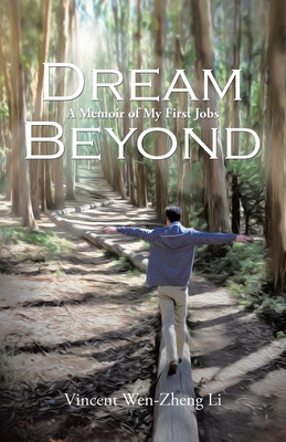 Dream Beyond: A Memoir of My First Jobs B0F6YX2JH9 Book Cover