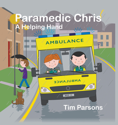 Paramedic Chris: A Helping Hand 1789552710 Book Cover