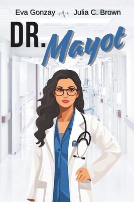 Dr. Mayot [German] B0DL474F3W Book Cover