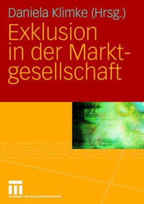 Exklusion in Der Marktgesellschaft [German] 3531154524 Book Cover