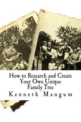 Our Family Tree: How to Research and Create You... 154030759X Book Cover
