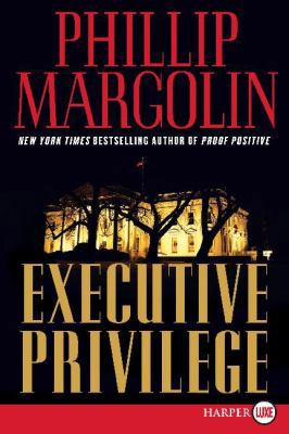 Executive Privilege [Large Print] 0061562734 Book Cover