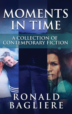 Moments in Time: A Collection Of Contemporary F... 4824177391 Book Cover