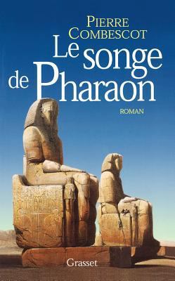 Le songe de Pharaon [French] 224653531X Book Cover