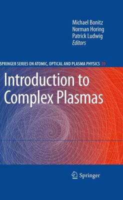 Introduction to Complex Plasmas 3642264271 Book Cover