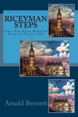Riceyman Steps: James Tait Black Memorial Prize... 1987492358 Book Cover
