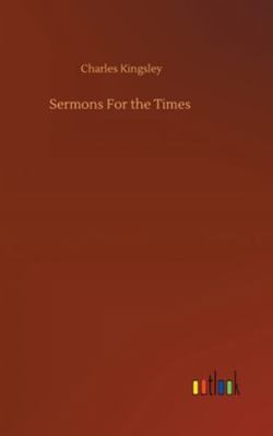 Sermons For the Times 3752360097 Book Cover