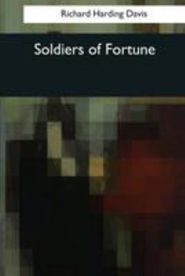 Soldiers of Fortune 1544097387 Book Cover