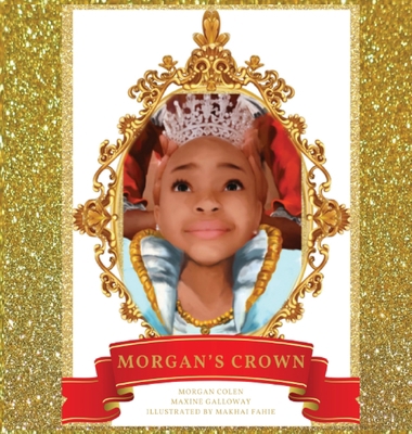 Morgan's Crown 108791146X Book Cover