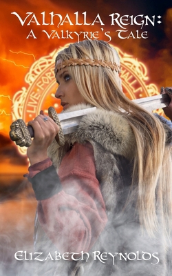 Valhalla Reign: A Valkyrie's Tale B0CGL7CKMK Book Cover
