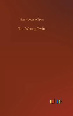 The Wrong Twin 373266127X Book Cover