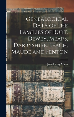 Genealogical Data of the Families of Burt, Dewe... 1018116524 Book Cover