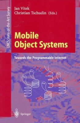 Mobile Object Systems Towards the Programmable ... 3540628525 Book Cover