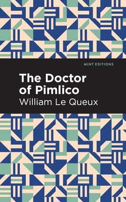 The Doctor of Pimlico 1513280953 Book Cover